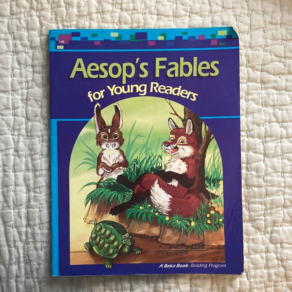 Abeka 1st Grade Reading Book- “Aesop’s Fables”